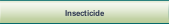 Insecticide.