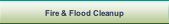 Fire & Flood Cleanup.