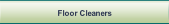 Floor Cleaners.