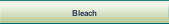 Bleach.